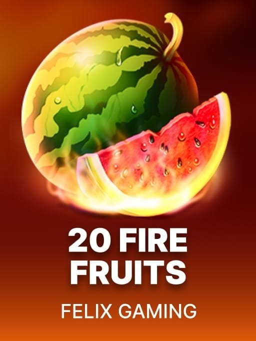 20 Fire Fruits thumbnail